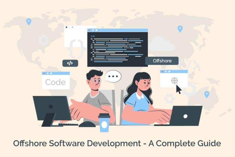 Offshore Software Development A Complete Guide