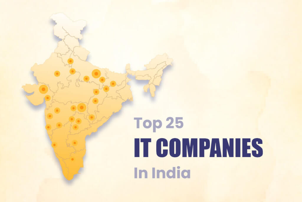 Top 25 IT Companies In India To Lookout For in 2024