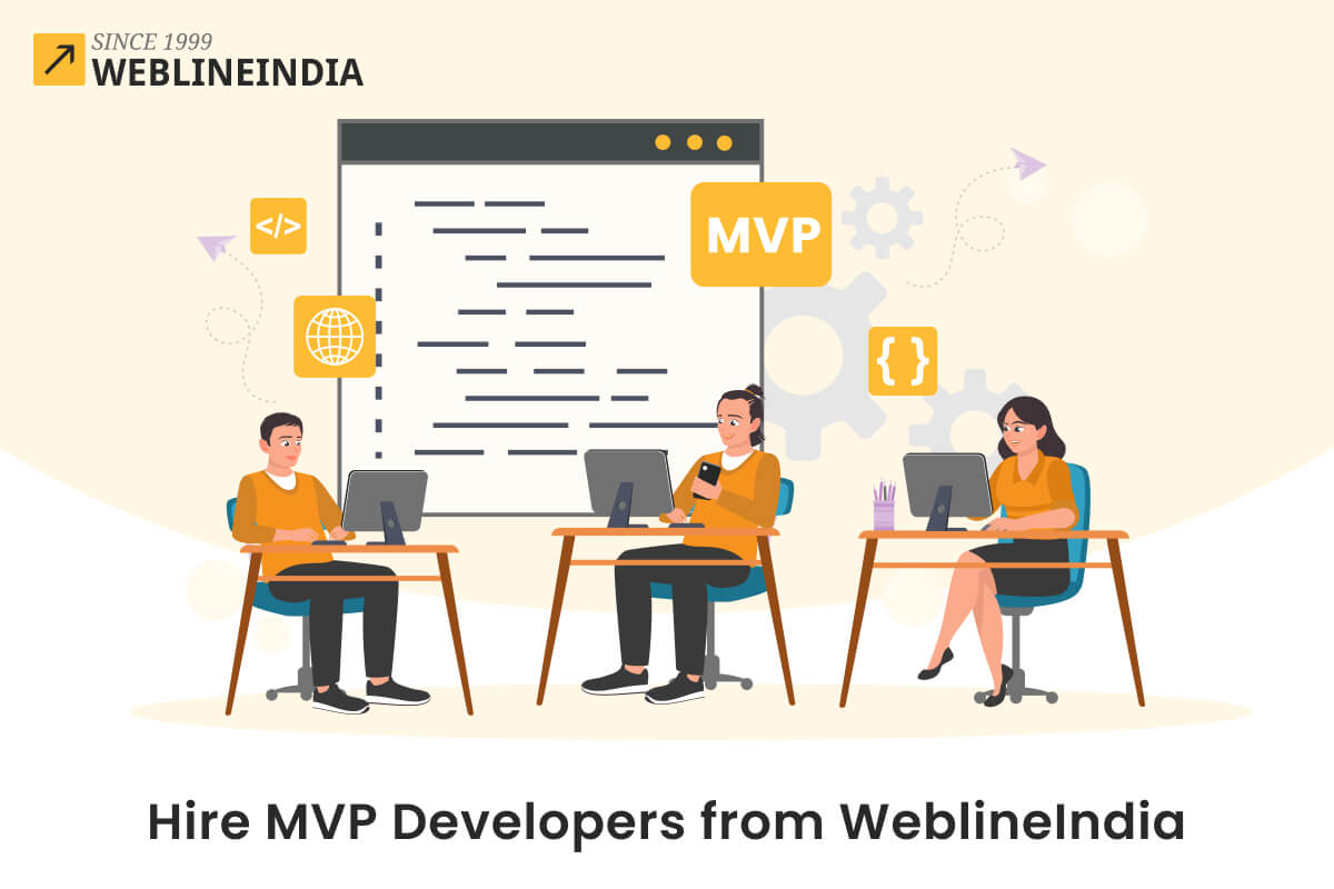 Contratar desarrolladores MVP de WeblineIndia