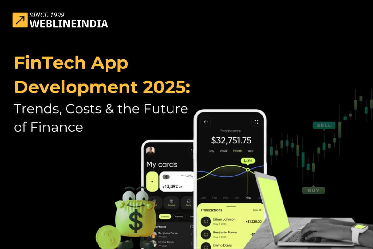 FinTech App Development 2025 Trends, Costs & the Future of Finance